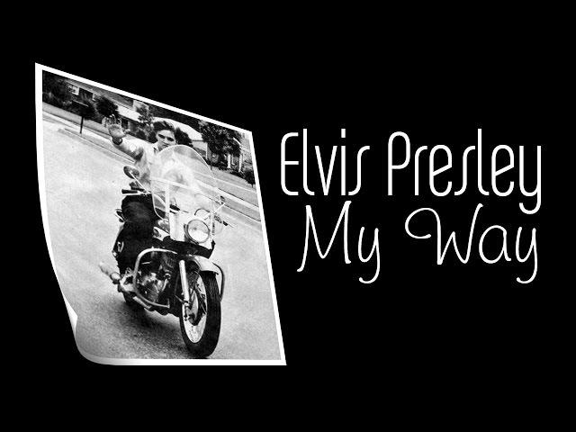 Elvis Presley - My Way (SR)