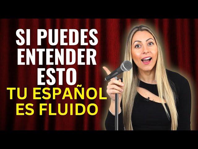 You're Definitely Fluent in SPANISH if you can understand these| Cómo hablar español con fluidez