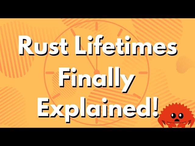 Rust Lifetimes Finally Explained!