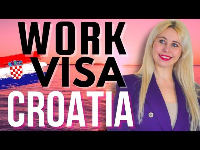 Croatia Work Visa In 2024! Few easy steps!