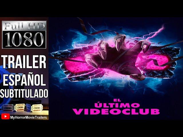 El Último Videoclub (2024) (Trailer HD) - Cody Kennedy, Tim Rutherford