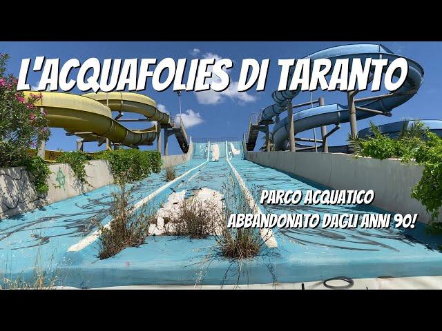 ABBANDONATO DAGLI ANNI 90!**Il Parco Acquafolies di Taranto**(PUGLIA)