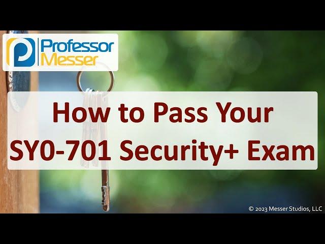 How to Pass Your SY0-701 Security+ Exam