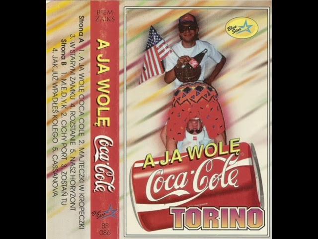 Torino - A Ja wole Coca-Cole [1992]