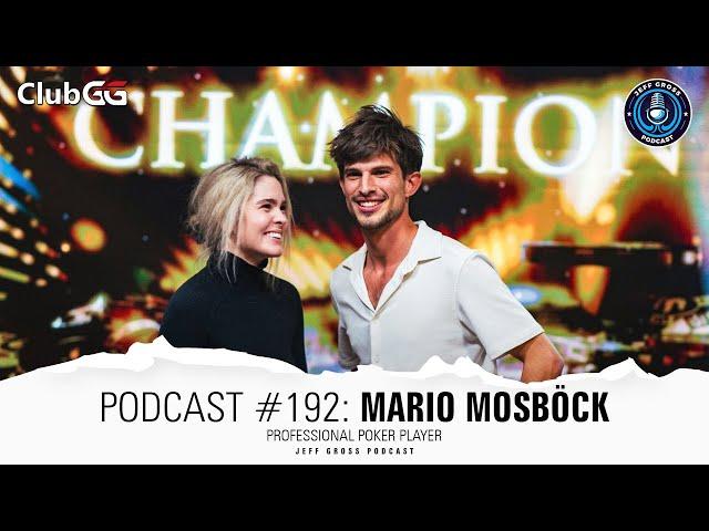 Podcast #192: Mario Mosböck / Professional Poker Player