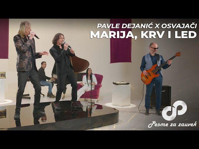 Pavle Dejanić x Osvajači - MARIJA, KRV I LED (PESME ZA ZAUVEK) - Cover 2024