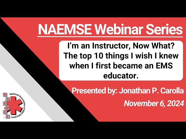 I’m an Instructor, Now What? The top 10 things I wish I knew when I first became an EMS educator