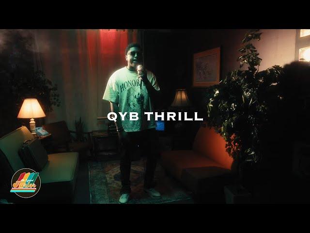 QYB Thrill - CALIFORNIA | The Lyrical Parlor Performance