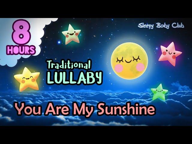 🟡 You Are My Sunshine  Traditional Lullaby  Baby Songs to Go to Sleep Bedtime Naptime