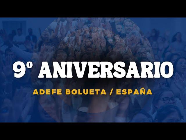 DÍA 2 | Aniversario ADEFE BOLUETA / ESPAÑA | 19.05.24