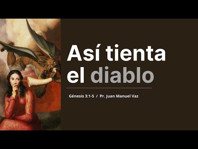 Así Nos Tienta el Diablo - Juan Manuel Vaz