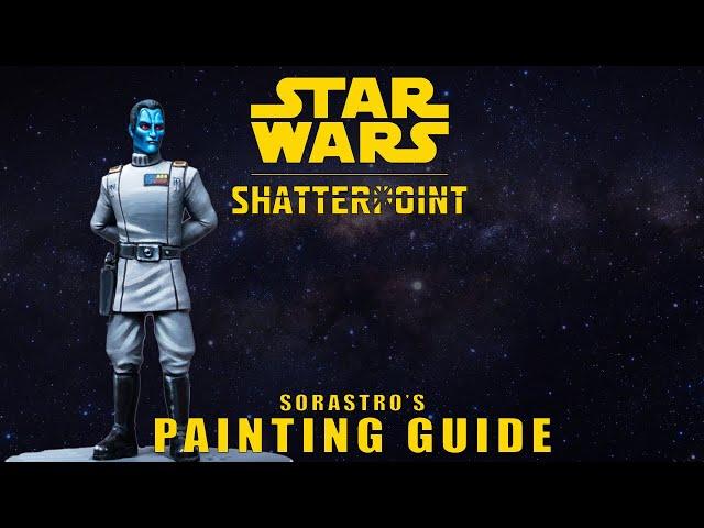 Let's Paint Grand Admiral Thrawn from Star Wars: Shatterpoint!