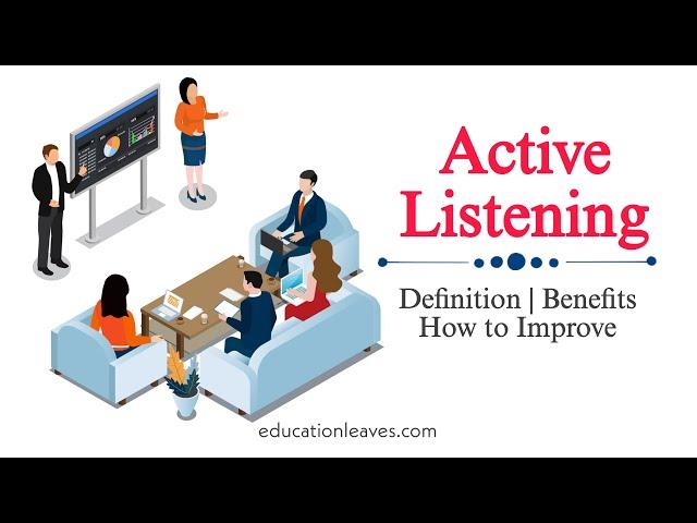 What is Active Listening skills and how to improve them | Benefits of effective listening  #learning