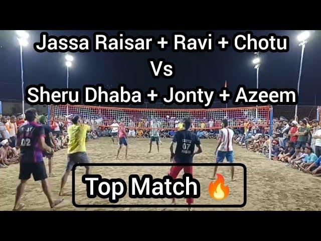 Jassa Raisar (Ravi + Chotu) Vs Sheru Dhaba + Jonty (Azeem Titron) at Thulliwal volleyball tournament