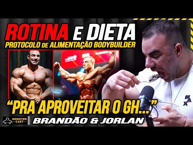 BRANDÃO REVELA PROTOCOLO DE DIETA NÍVEL OLYMPIA e ROTINA COMPLETA !!! | RAFAEL BRANDÃO & JORLAN