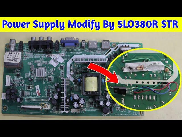 14" 24" 32" LED TV Motherboard Power Supply Modify using 5LO380R STR