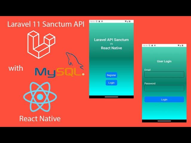 Laravel 11 Sanctum API Integration with React Native with Expo