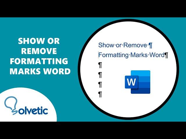 Show or Remove Formatting Marks Word
