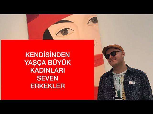 KENDİSİNDEN YAŞÇA BÜYÜK KADINLARLA İLİŞKİ YAŞAYAN ERKEKLERİN DETAYLI ANALİZİ - KADINLARA TAVSİYELER