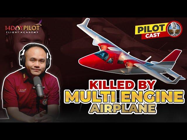 Why many pilots die flying the Multi Engine? Is it a SILENT KILLER?