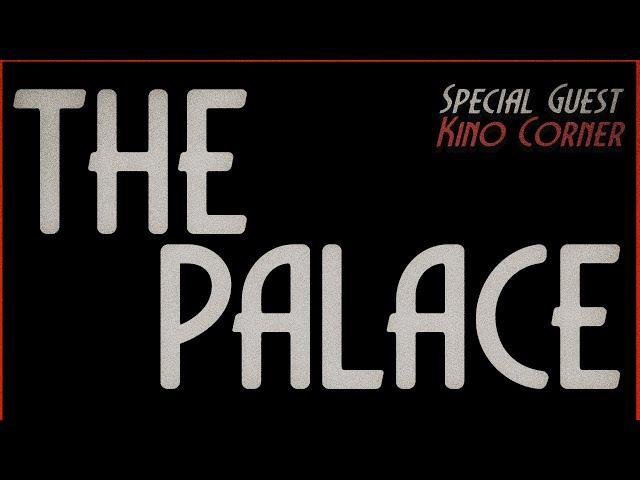 The Palace S2E19: Illusion  [Ft. The Kino Corner]