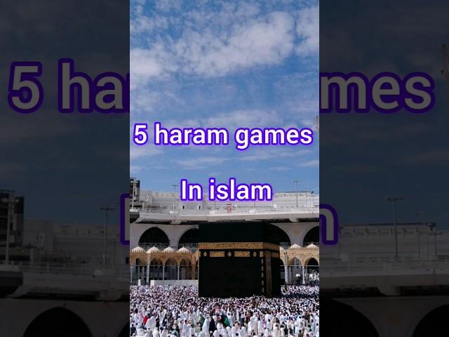 5 haram games in ️ // #islam #islamicshorts #allah #viral #quran #share #subscribe ..