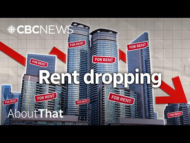 Why is rent falling in Canada’s most expensive cities? | About That