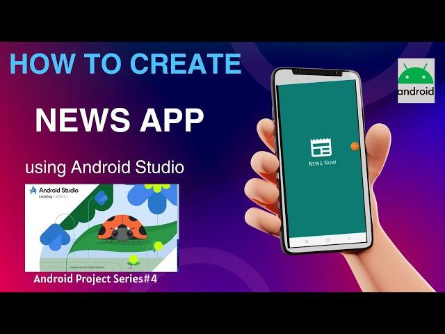 News App using Android Studio [2024] | News App Development | Android Projects Series#4