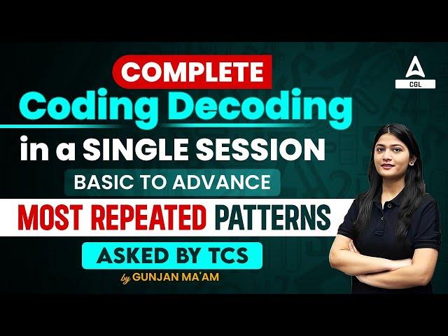 SSC CGL 2023 Reasoning Complete Coding Decoding Marathon | by Gunjan Ma'am