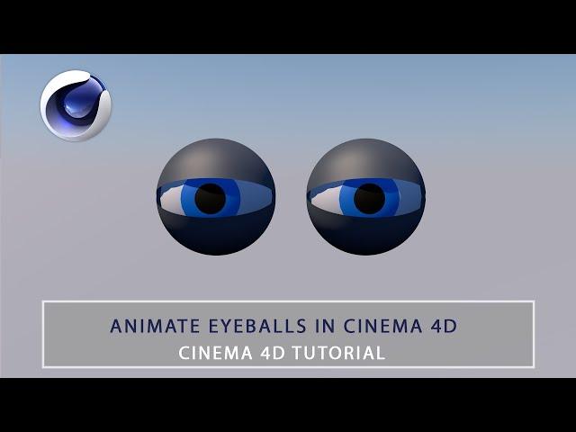 How to animate eyeball movement in Cinema 4D