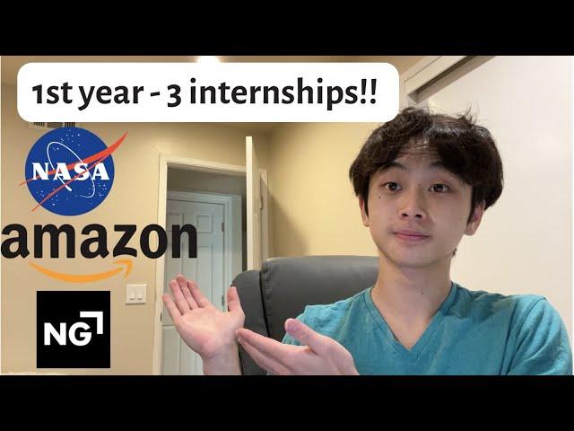 3 Internships (FAANG) Freshman Year - How I Got Amazon, NASA, and more in my 1st year of college