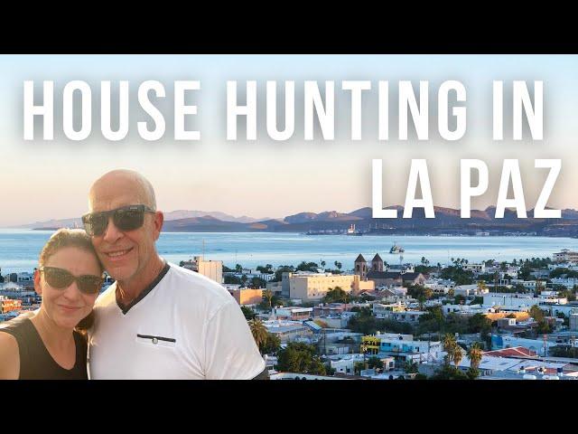 House Hunting in La Paz Mexico