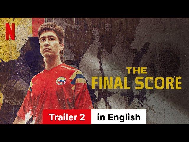 The Final Score (Season 1 Trailer 2) | Trailer in English | Netflix