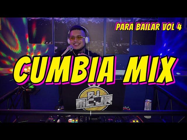 CUMBIA MIX PARA BAILAR  VOL 4 | 2023 | DJMCJR TV