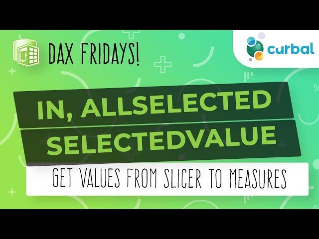 DAX Fridays! #118:  Get selected or multiple values from slicers using DAX