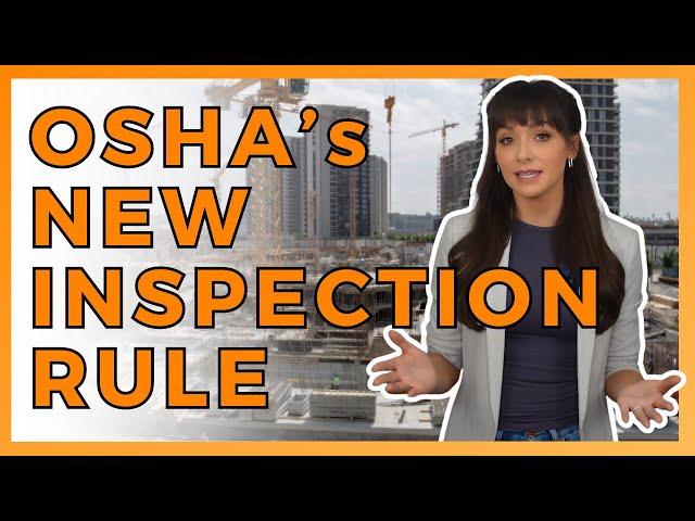 OSHA'S New Inspection Rule | By Ally Safety