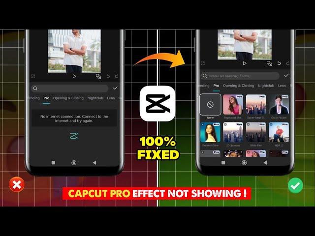 Capcut Pro Effects Not Showing | Capcut me Effect Nahi aa Raha hai | Capcut No Internet Problem