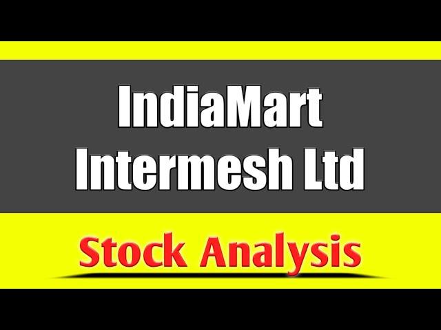 IndiaMart Intermesh Ltd Stock Analysis