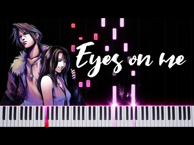 Final Fantasy VIII - Eyes on Me (Piano Cover) 