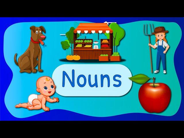 Nouns | A List of Common Nouns for Kids | Animals, People, Places and Things