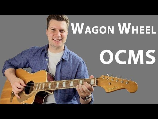 Lesson: Wagon Wheel - Old Crow Medicine Show | Guitar