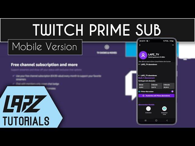 Amazon Prime Sub am Handy - Gratis Twitch Prime Abo | Tutorial