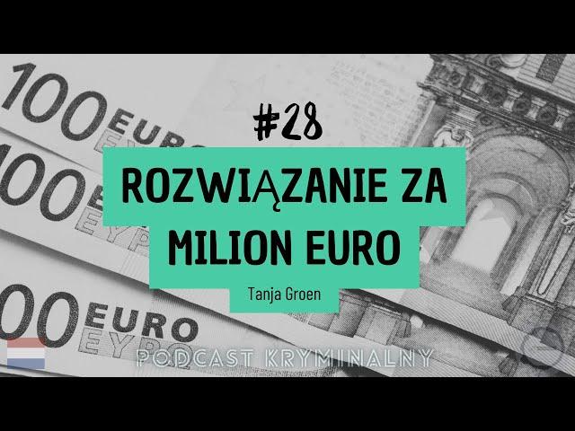 ⏸️RZ#28 Rozwiązanie za milion euro - Maastricht | Podcast kryminalny