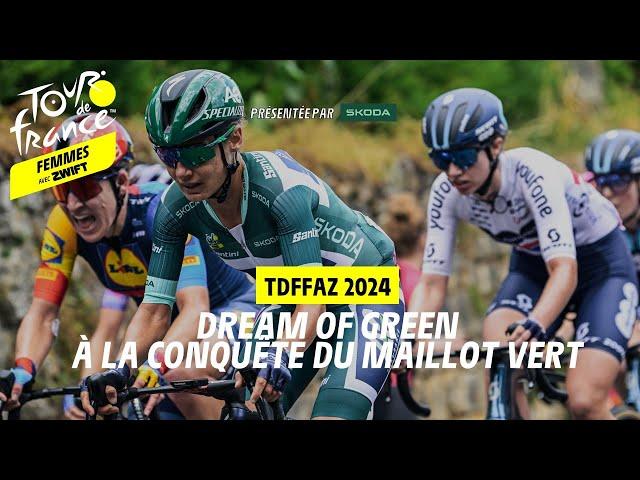 Dream of Green - Tour de France Femmes avec Zwift 2024