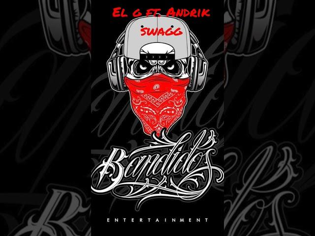 EL G Ft. Andrik Swagg - Money & Some.... @bandidos.entertainment @vocalmusicproducciones4944