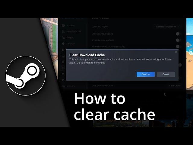 How to clear Steam cache  Tutorial