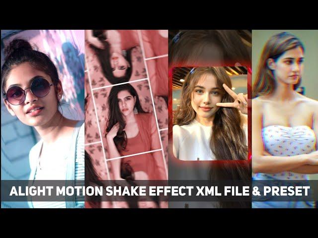 Trending Top 20 + Shake Effect  Alight Motion Shake Effect Presets  shake effect preset link