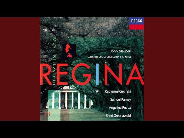 Blitzstein: Regina / Act 2 - Chinkypin