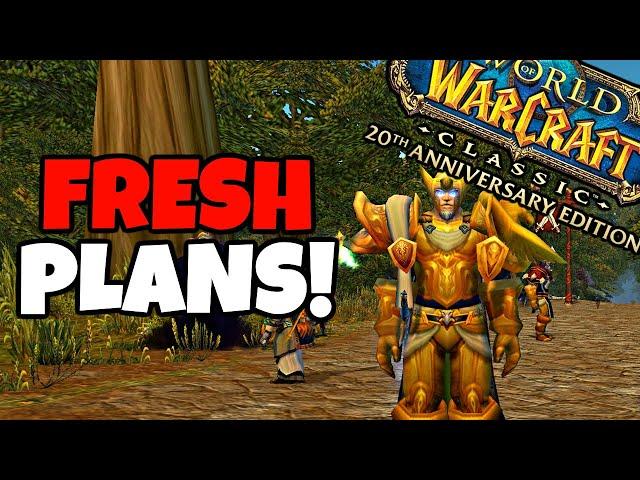 My Launch Plans for Fresh Classic WoW Servers!