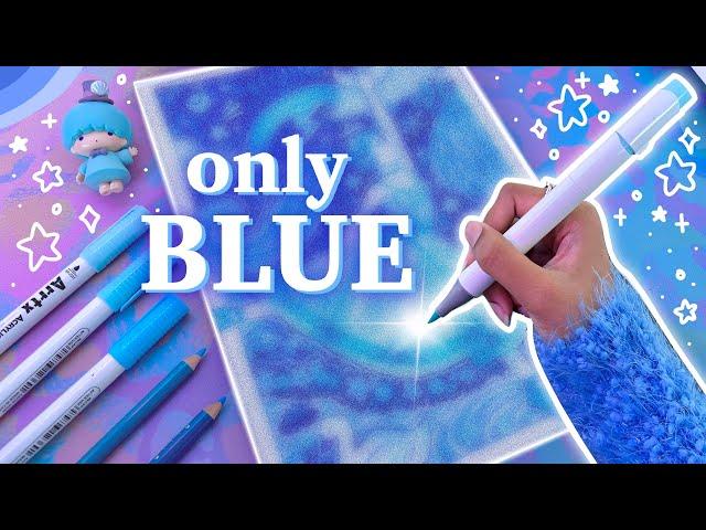 Drawing with only BLUE ️ Art Challenge!